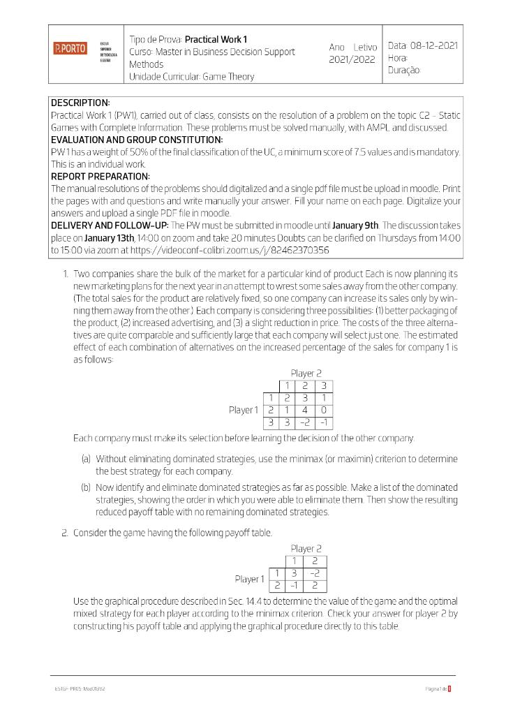  P.PORTO Tipo de Prova Practical Work 1 Curso: Master in Business
