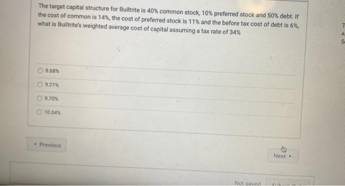 5 show work The target capital structure for Builtrite is 40% common