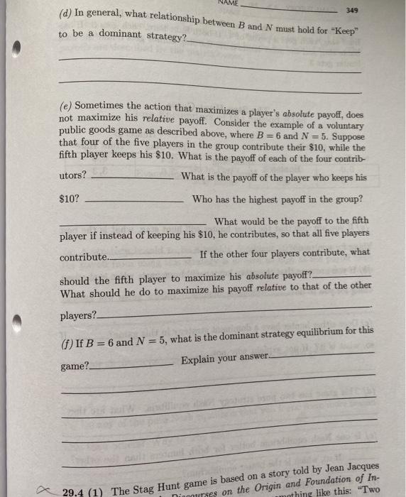 of the voluntary public goods game described in the previous question. This