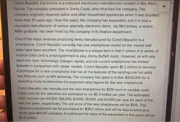  Questions 1 through 4 Conch Republic Electronics is a midsized electronics