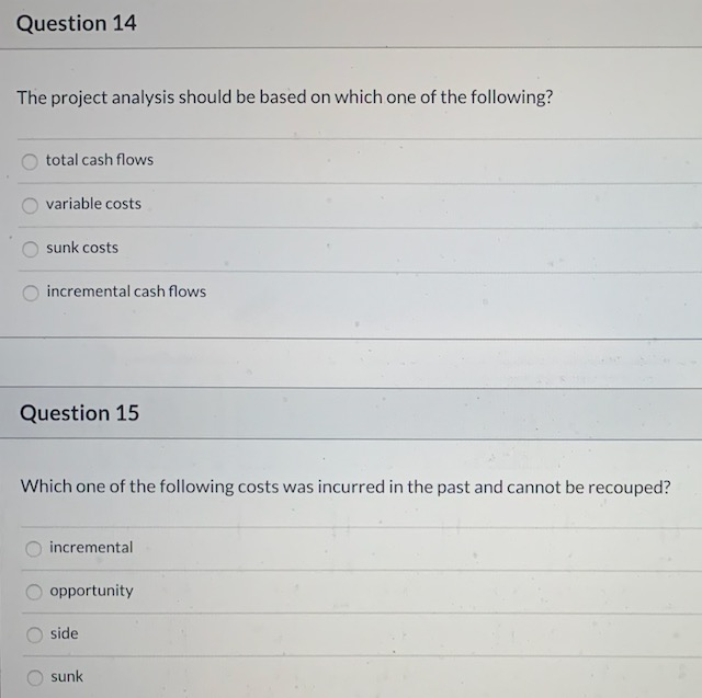 4p Which of the following statements is CORRECT? If a project with