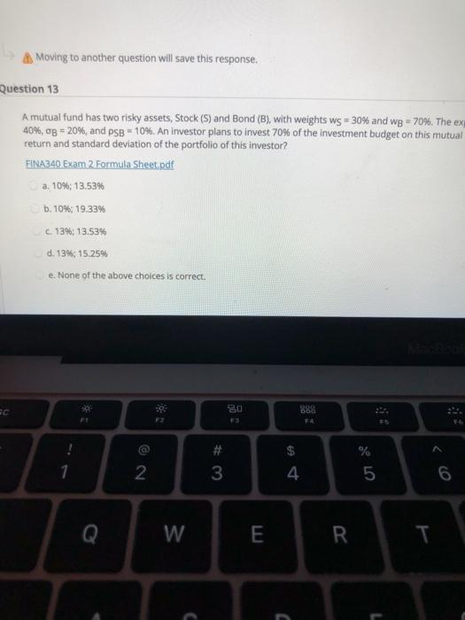 two for #13. Moving to another question will save this response. Question