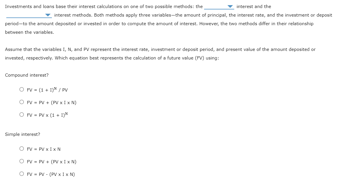 compounding or discounting. This process requires knowledge of the values of three
