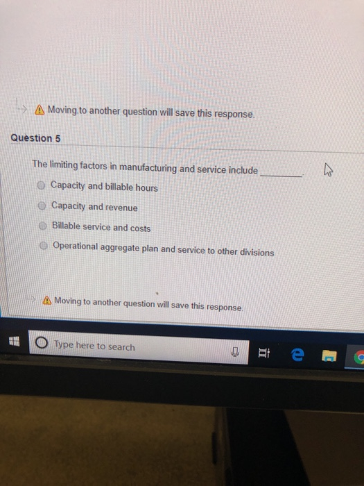 question will save this response O Type here to search naining Time: