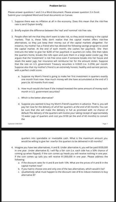  Problem Set 5.1: Please answer questions 1 and 2 in a