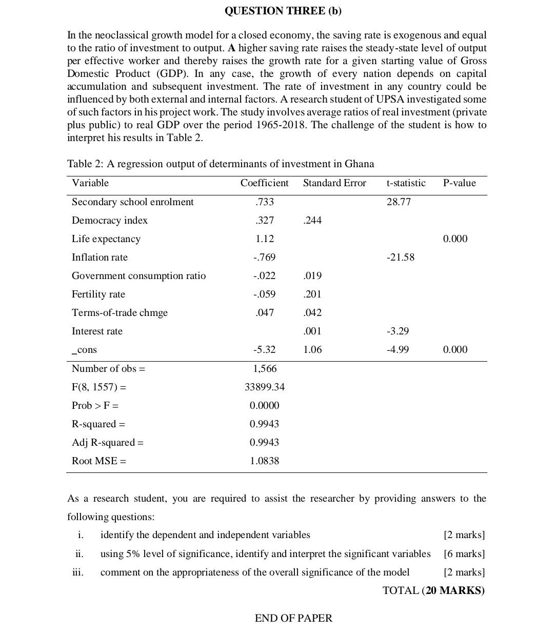 QUESTION THREE (b) In the neoclassical growth model for a closed