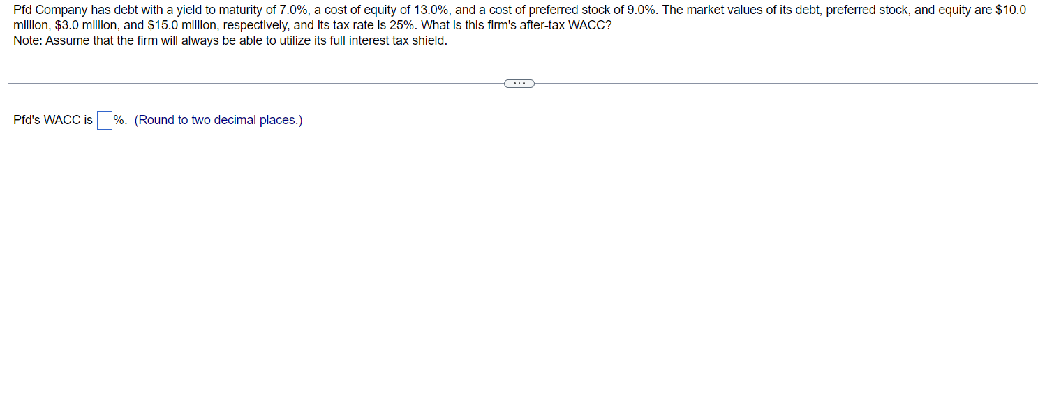 Q25 PLEASE ANSWER CORRECTLY AND PROMPTLY!! SHOW ALL WORK!!! Pfd Company has