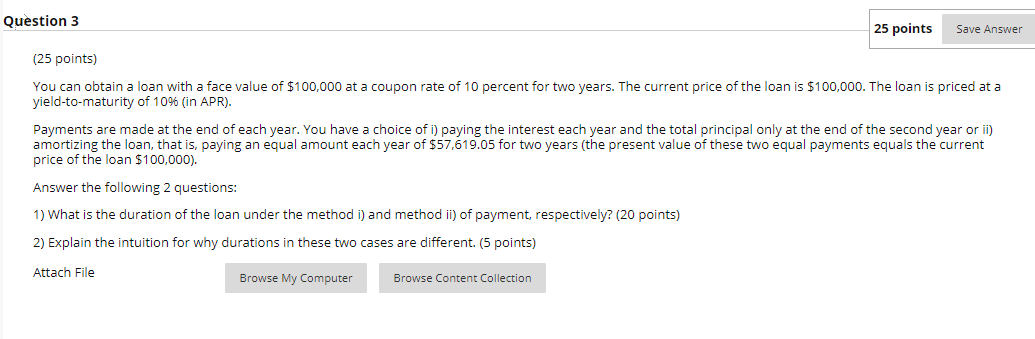  Question 3 25 points Save Answer (25 points) You can obtain