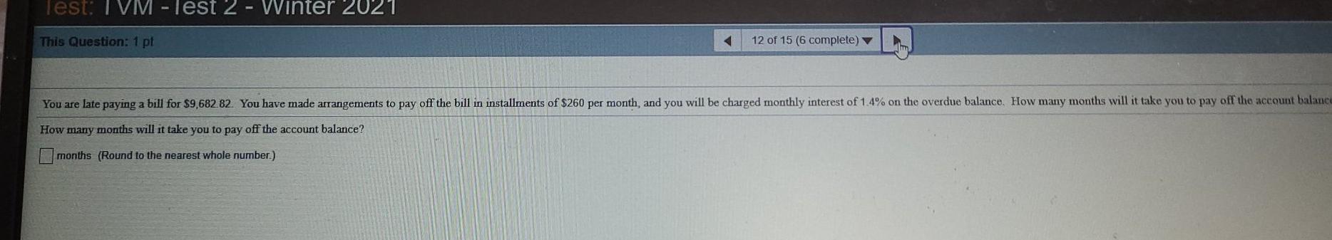  Test TVM-Test 2 Winter 2021 This Question: 1 pt 12 of