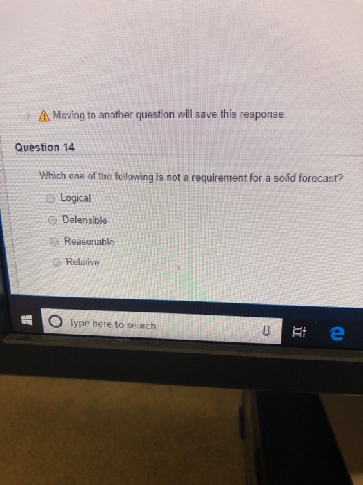  > Moving to another question will save this response. Question 14