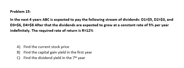  Problem 15: In the next 4 years ABC is expected to