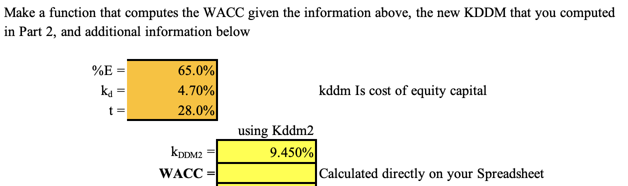  Make a function that computes the WACC given the information above,