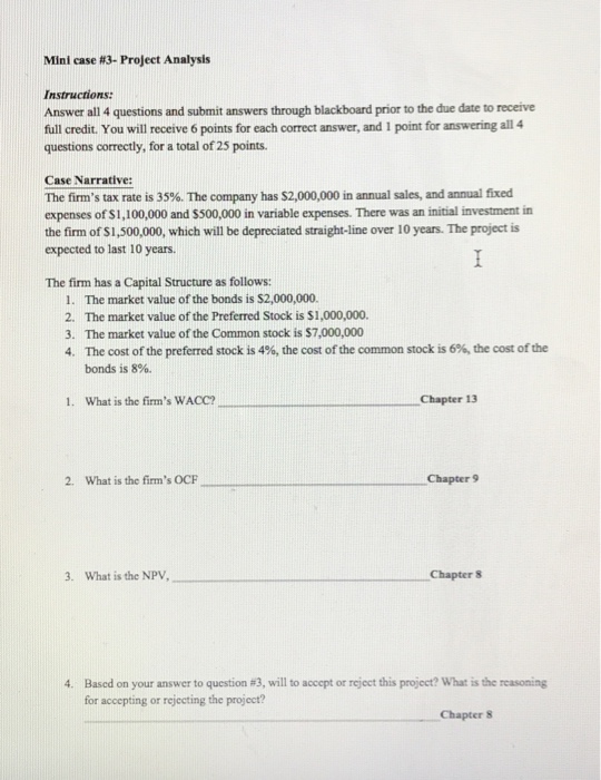  Mini case #3-Project Analysis Answer all 4 questions and submit answers