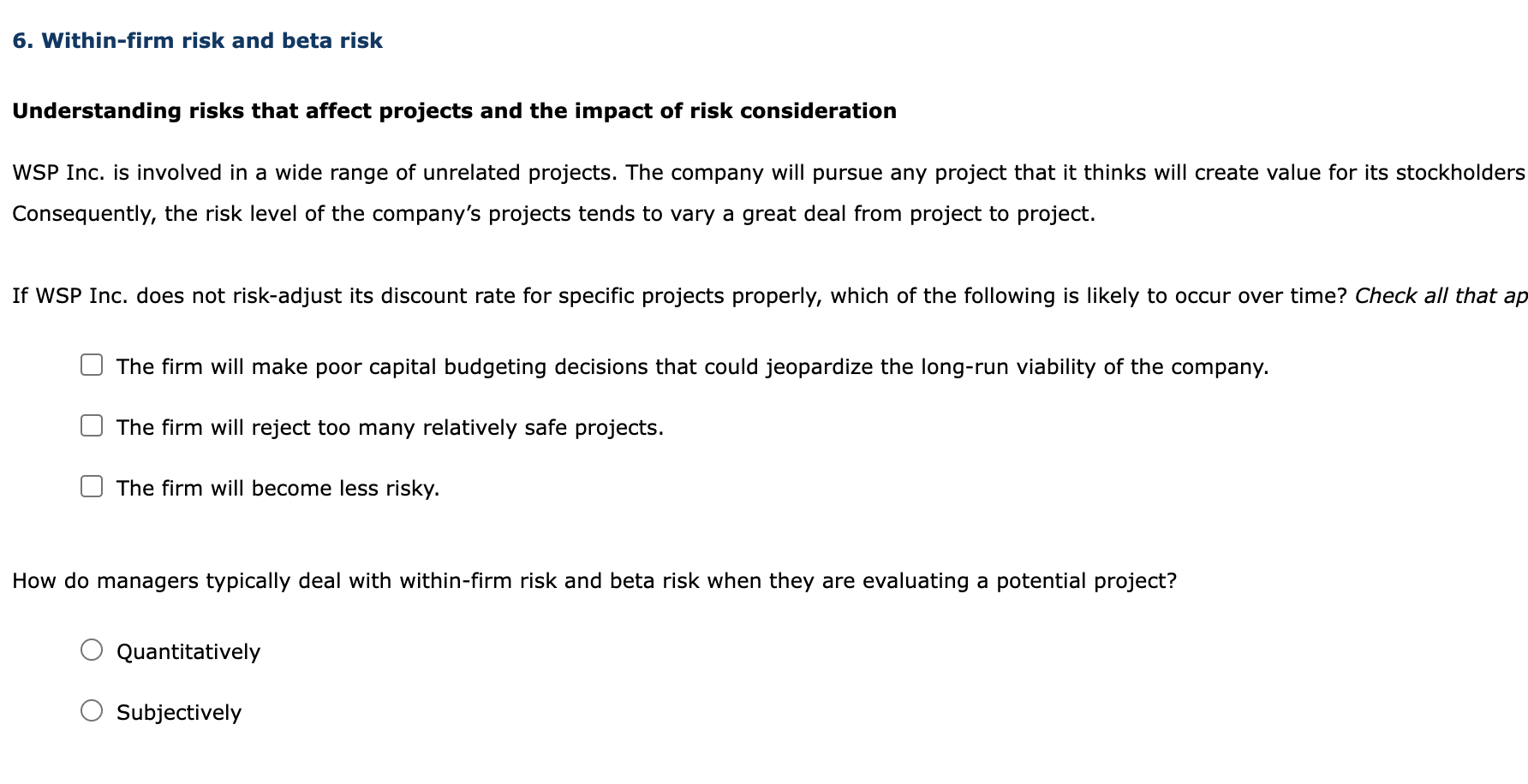 6. Within-firm risk and beta risk Understanding risks that affect projects