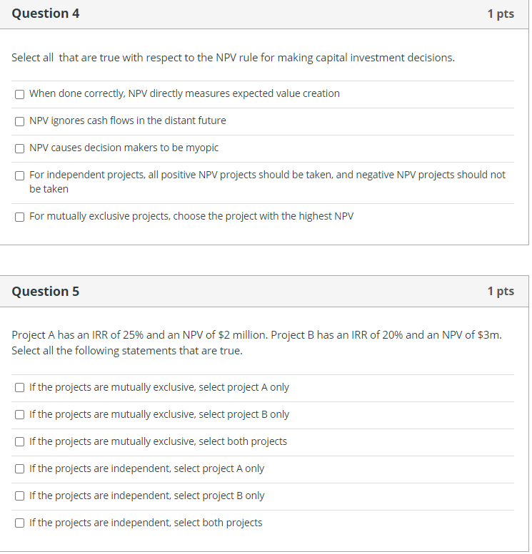  Question 4 1 pts Select all that are true with respect