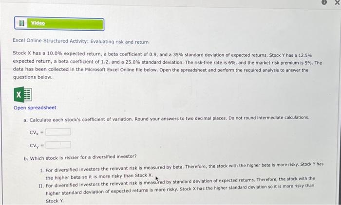  Excel Online Structured Activity: Evaluating risk and return Stock X has