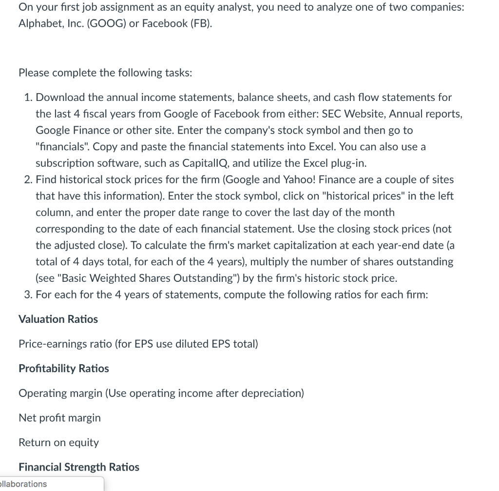 On your first job assignment as an equity analyst, you need