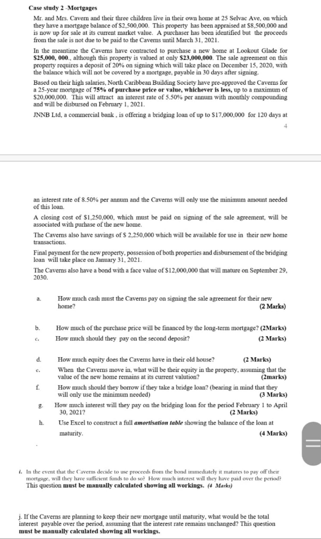 detailed solution Case study 2 - Mortgages Mr. and Mrs. Cavern