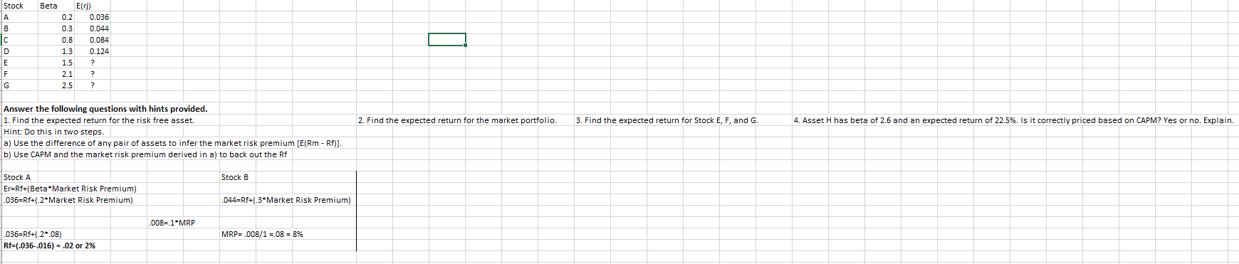 QUESTION 3 PLEASE! Stock Beta E(rj) A 0.2 0.036 B 0.3 0.044