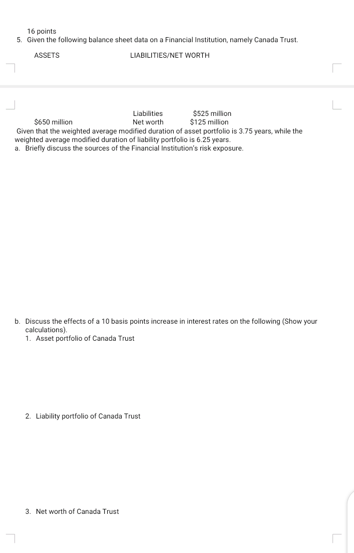 16 points 5. Given the following balance sheet data on a