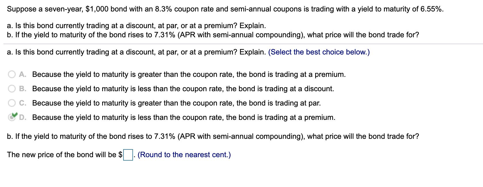 Hello, I need help with this question. Suppose a seven-year, $1,000 bond
