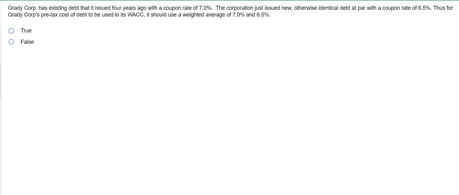 Q12 PLEASE ANSWER CORRECTLY AND PROMPTLY!! PLEASE SHOW ALL WORK!! Grady Corp.