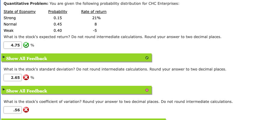 Quantitative Problem: You are given the following probability distribution for CHC Enterprises: