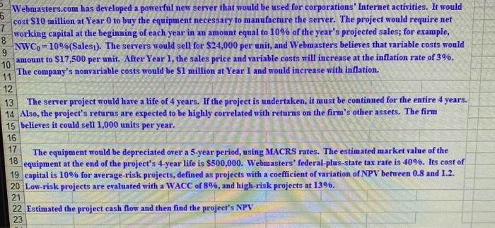 require net working capital at the beginning of each year in an