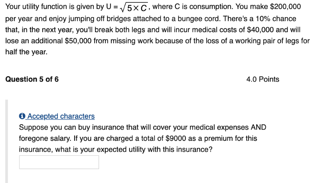  Your utility function is given by U 5xC,where C is consumption.