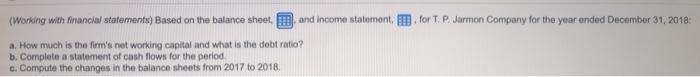 3:5 (Working with financial statements) Based on the balance sheet. and Income