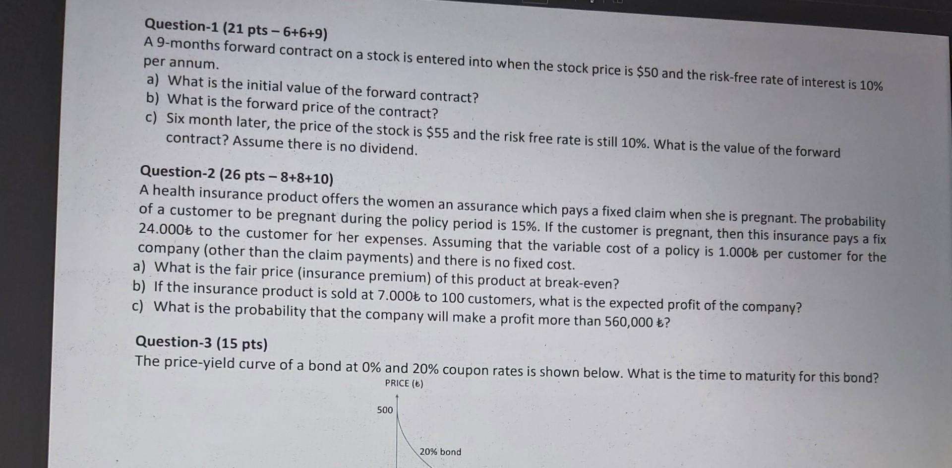  Question-1 (21 pts 6+6+9 ) A 9-months forward contract on a