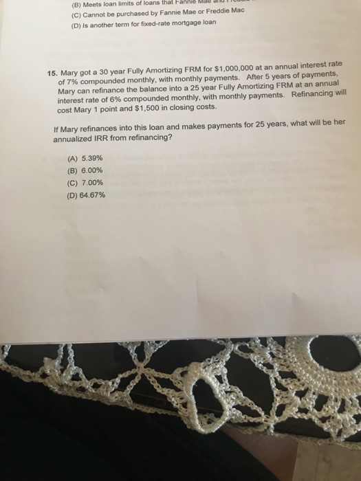 got a 30 year Fully Amortizing FRM for $100,000 at an annual