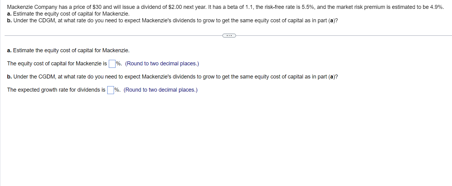Q11 PLEASE ANSWER CORRECTLY AND PROMPTLY!! PLEASE SHOW ALL WORK!! Mackenzie Company