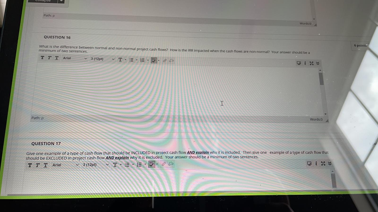 Need help with 16 and 17 ASAP Lapse Path: P Words:0 QUESTION