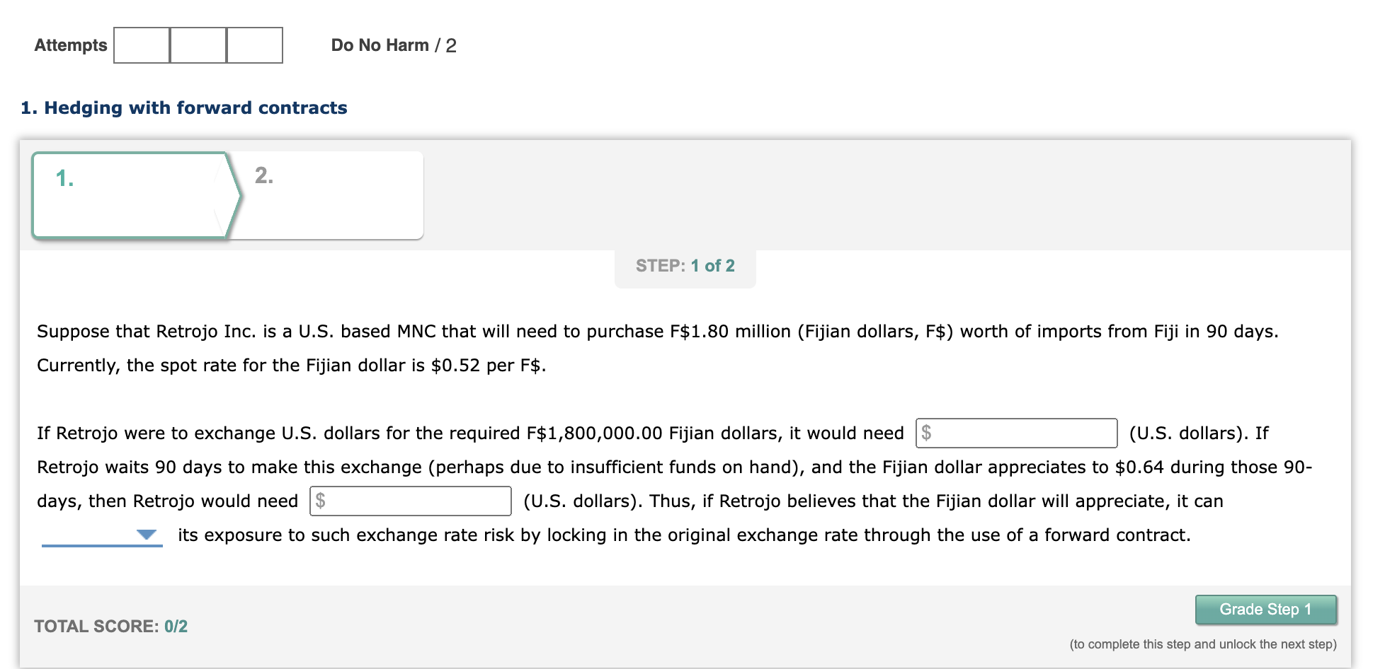  Attempts Do No Harm / 2 1. Hedging with forward contracts