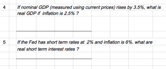 4 If nominal GDP (measured using current prices) rises by 3.5%,