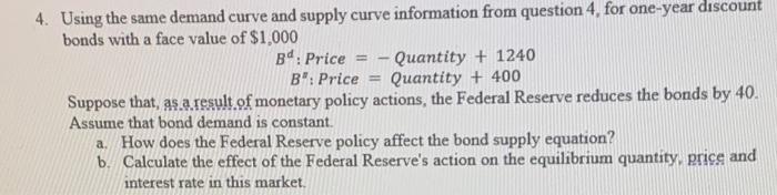  4. Using the same demand curve and supply curve information from