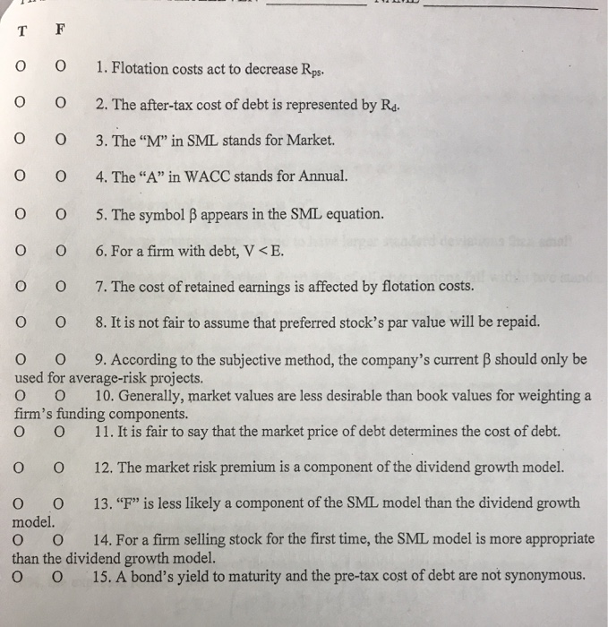 are the statements true ir false? TF 1. Flotation costs act to