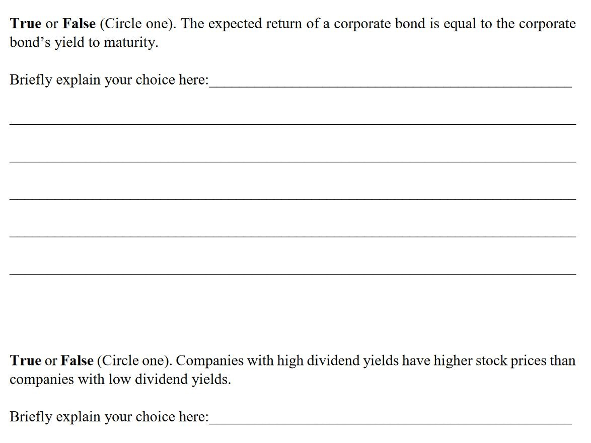 True or False (Circle one). The expected return of a corporate