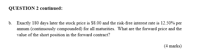 days to maturity on a stock is entered into when the stock