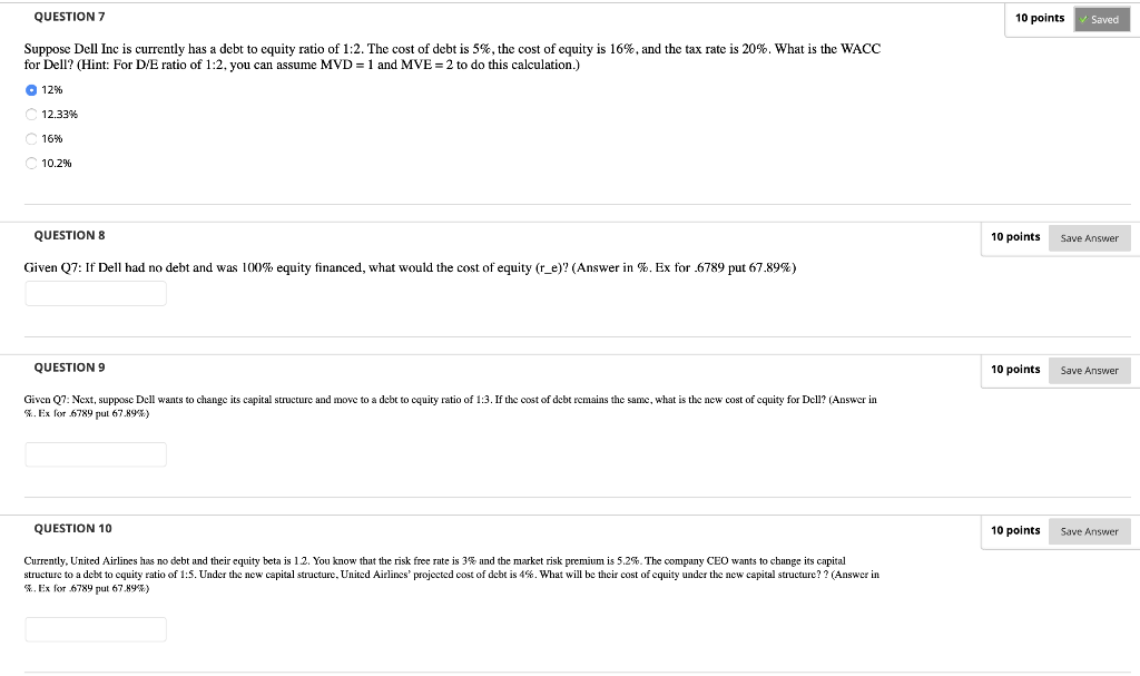  Please answer Questions 8 & 9 QUESTION 7 10 points Saved