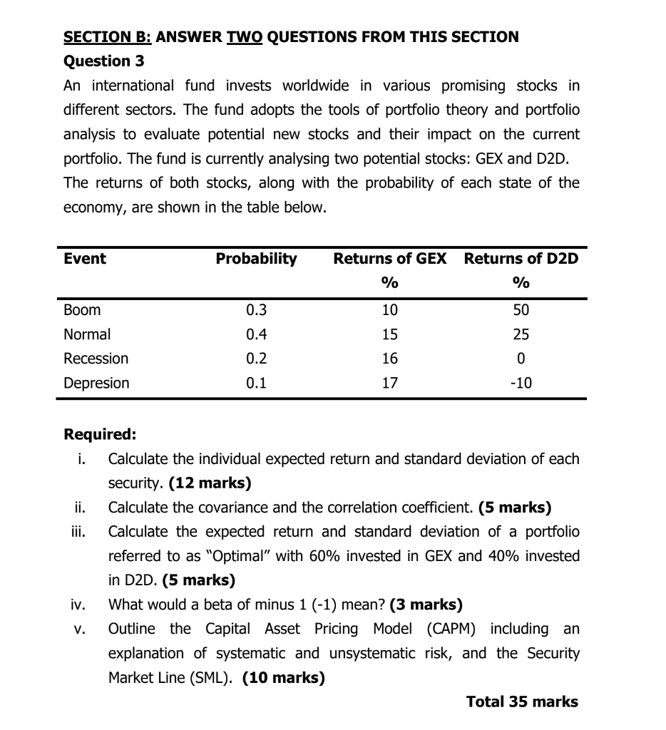  SECTION B: ANSWER TWO QUESTIONS FROM THIS SECTION Question 3 An