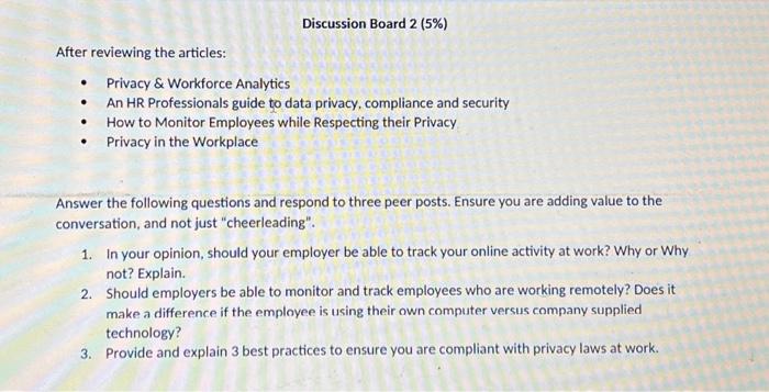  After reviewing the articles: - Privacy \& Workforce Analytics - An