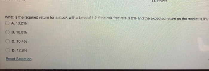  10 Points What is the required return for a stock with