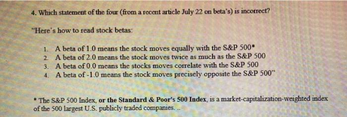  4. Which statement of the four (from a recent article July