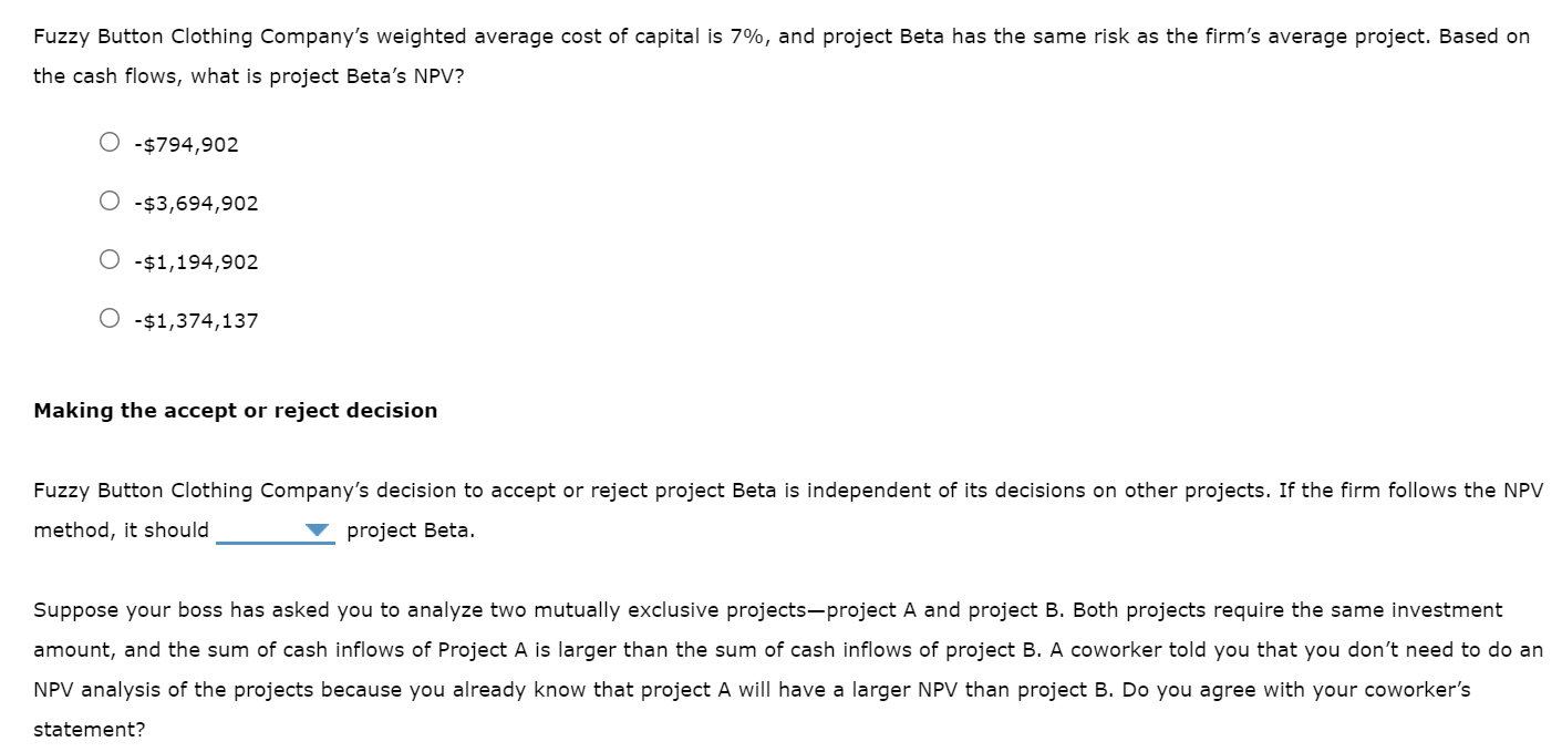 method The net present value (NPV) rule is considered one of the