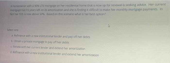 This is a case study two part question A homeowner with a