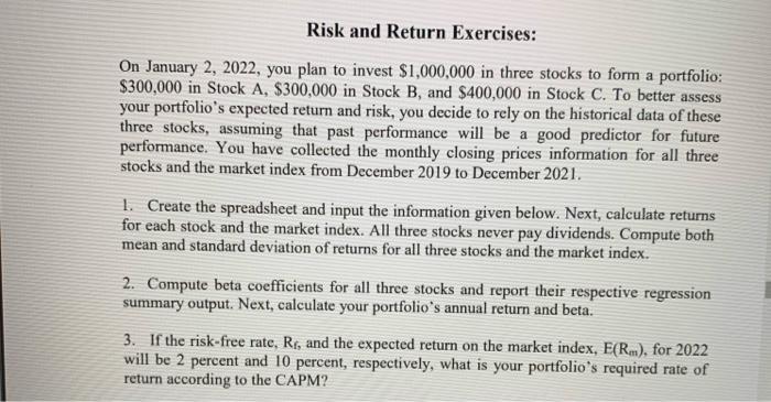 If you can please provide excel equations. Risk and Return Exercises: On
