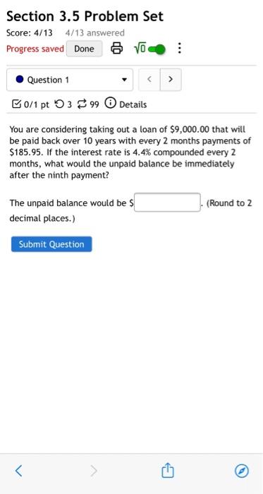  Section 3.5 Problem Set Score: 4/134/13 answered Progress saved Done ovo