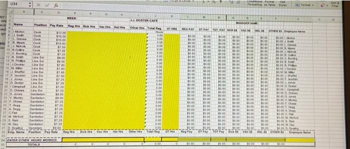 will find a copy of a weekly payroll report. Each employee has